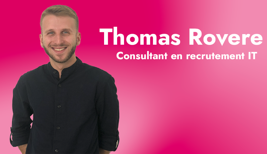 Nouveau consultant en recrutement : Thomas ROVERE