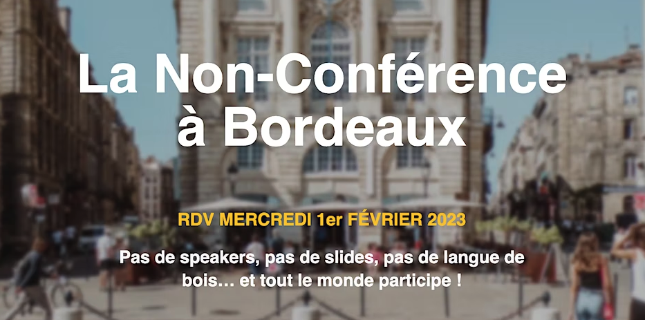 La Non Conférence Du Recrutement à Bordeaux – 1er février